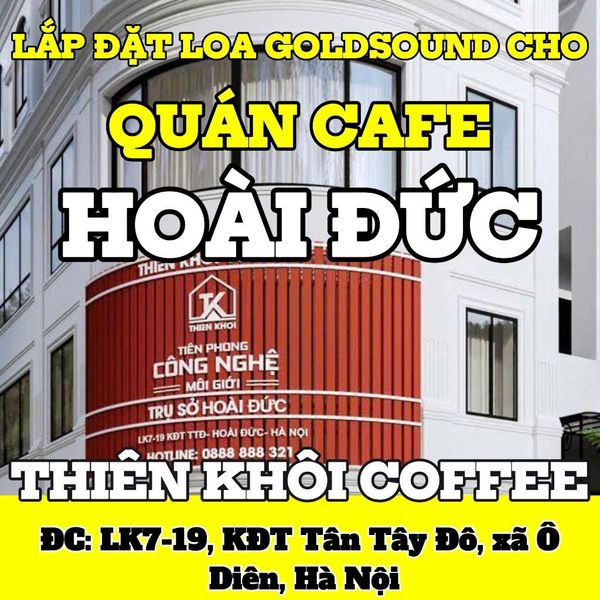Loa hội trường sân khấu cho Thiên Khôi Coffee Hoài Đức, TP Hà Nội, loa được thiết kế riêng cho quán, bật lớn không tạp âm, miễn phí công lắp đặt, bảo hành dài hạn 5 năm