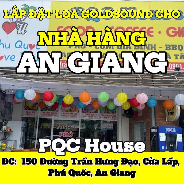 Loa nhà hàng phát nhạc nền tự động cho nhà hàng PQC House, loa được thiết kế riêng cho quán, bật lớn không tạp âm, miễn phí công lắp đặt, bảo hành dài hạn 5 năm