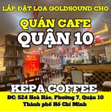 Loa cho Kepa coffee - Điểm Sinh Hoạt Cộng Đồng, TP HCM, loa được thiết kế riêng cho quán, bật lớn không tạp âm, miễn phí công lắp đặt, bảo hành dài hạn 5 năm