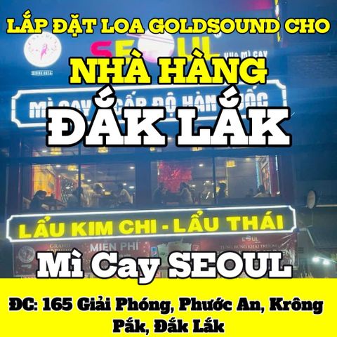 Loa nhà hàng, phát nhạc nền tự động cho Mì Cay SEOUL Krông Pắk, loa được thiết kế riêng cho quán, bật lớn không tạp âm, miễn phí công lắp đặt, bảo hành dài hạn 5 năm