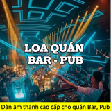 Top 10 dàn âm thanh cao cấp nhất cho quán Bar, PUB
