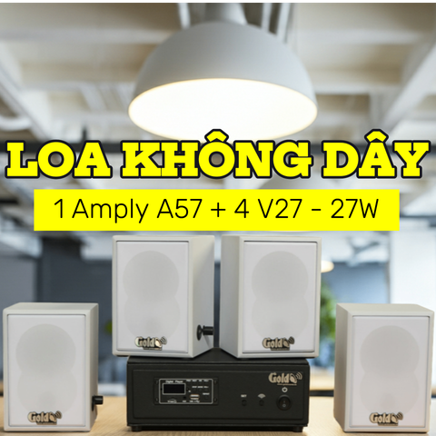 Dàn loa không dây treo tường, Loa thông báo, loa phát nhạc tự động: 01 amply A57 Goldsound + 4 loa không dây Goldsound V27 - 27w