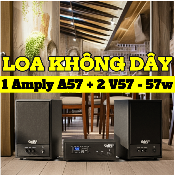 Dàn loa không dây treo tường, Loa thông báo, loa phát nhạc tự động: 01 amply A57 Goldsound + 2 loa không dây Goldsound V57 - 57w