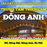 Loa hội trường, Loa thông báo, phát nhạc nền tự động cho Trung tâm Triển lãm Quốc gia Đông Anh, loa được thiết kế riêng cho quán, bật lớn không tạp âm, miễn phí công lắp đặt, bảo hành dài hạn 5 năm