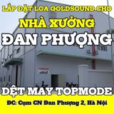 Loa thông báo nhà xưởng Công ty TNHH Dệt may Topmode, Đan Phượng, loa được thiết kế riêng cho quán, bật lớn không tạp âm, miễn phí công lắp đặt, bảo hành dài hạn 5 năm