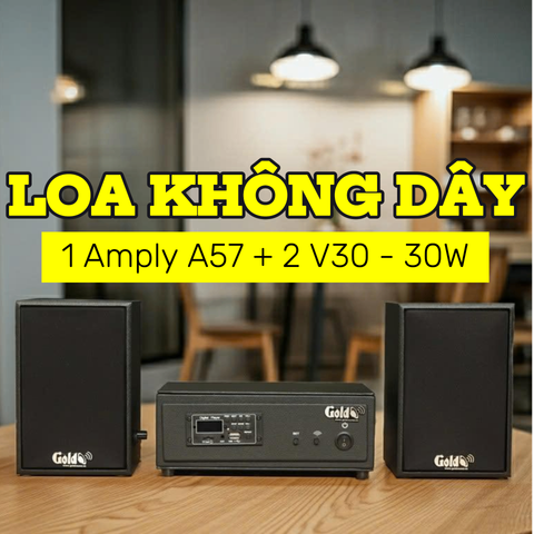 Dàn loa không dây treo tường, Loa thông báo, loa phát nhạc tự động: 01 amply A57 Goldsound + 2 loa không dây Goldsound V30 UHF - 30w