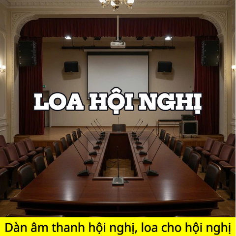 Top 5 dàn âm thanh hội nghị, loa cho hội nghị tốt nhất thị trường