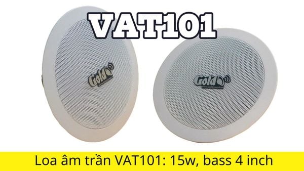 Loa âm trần VAT101 Goldsound (Số lượng 01 loa), công suất thực 15w, Bass 10 cm, thiết kế hình tròn, hoàn toàn màu trắng, sang trọng, độ thẩm mỹ cao