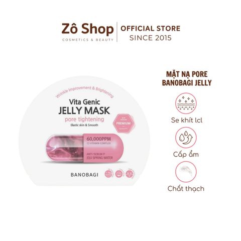 Mặt nạ Banobagi Vita Genic Jelly Mask Pore Tightening hỗ trợ se khít lỗ chân lông 30g