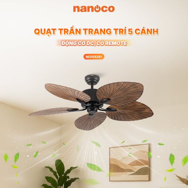 Quạt Trần Trang Trí 5 Cánh Nanoco NCFD5251 - Vân Gỗ, Động Cơ DC, Có Remote