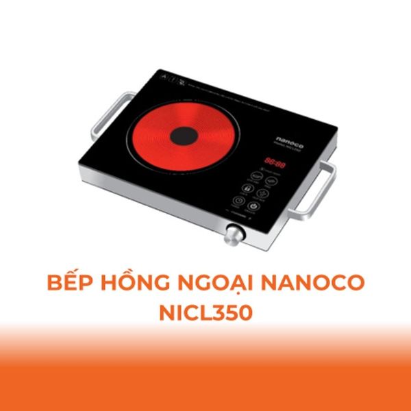 Bếp hồng ngoại đơn Nanoco NICL350 công suất 2000W
