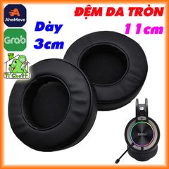 Đệm Mút Da Tai Nghe Tròn 110mm 11cm Loại DÀY 3cm Headphones Chụp tai