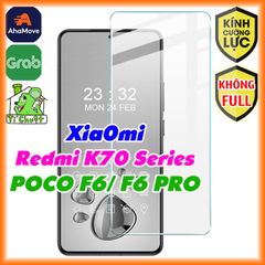 Kính CL Xiaomi Redmi K70/ K70e/ K70 PRO/ ULTRA- POCO F6 PRO Cường Lực Không FULL 2.5D-9H-0.26mm
