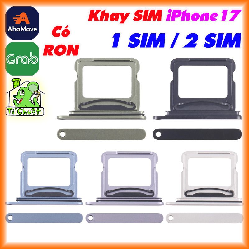 Khay Sim iPhone 17 bản 1 SIM/ 2 SIM ZIN có Ron Chống Nước & Lẫy Giữ Sim