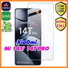 Kính CL Xiaomi Mi 14T/ 14T PRO Không FULL - Cường Lực 2.5D 9H-0.26mm
