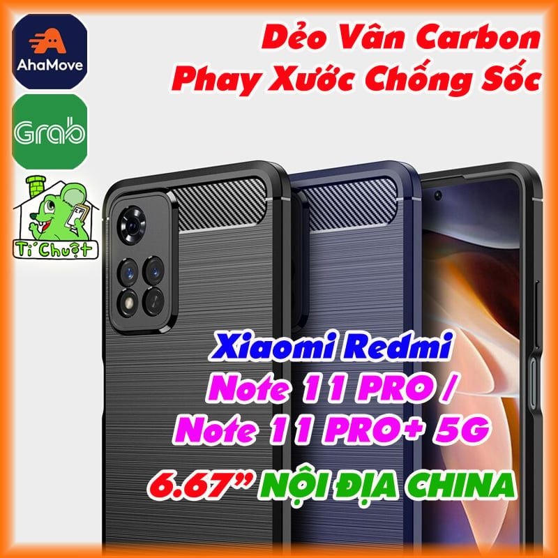 Ốp Lưng Xiaomi Redmi Note 11 PRO/ Note 11 PRO+ 5G NỘI ĐỊA CHINA Dẻo Carbon Phay Xước Chống Sốc