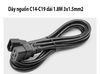 Dây nguồn C14-C19 dài 1.8M dùng cho thanh nguồn PDU , server, UPS