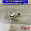 Jack TNC RP-TNC cao tần dùng cho cáp RG58 RG400 RG142 SYV50-3 (01 Cái)