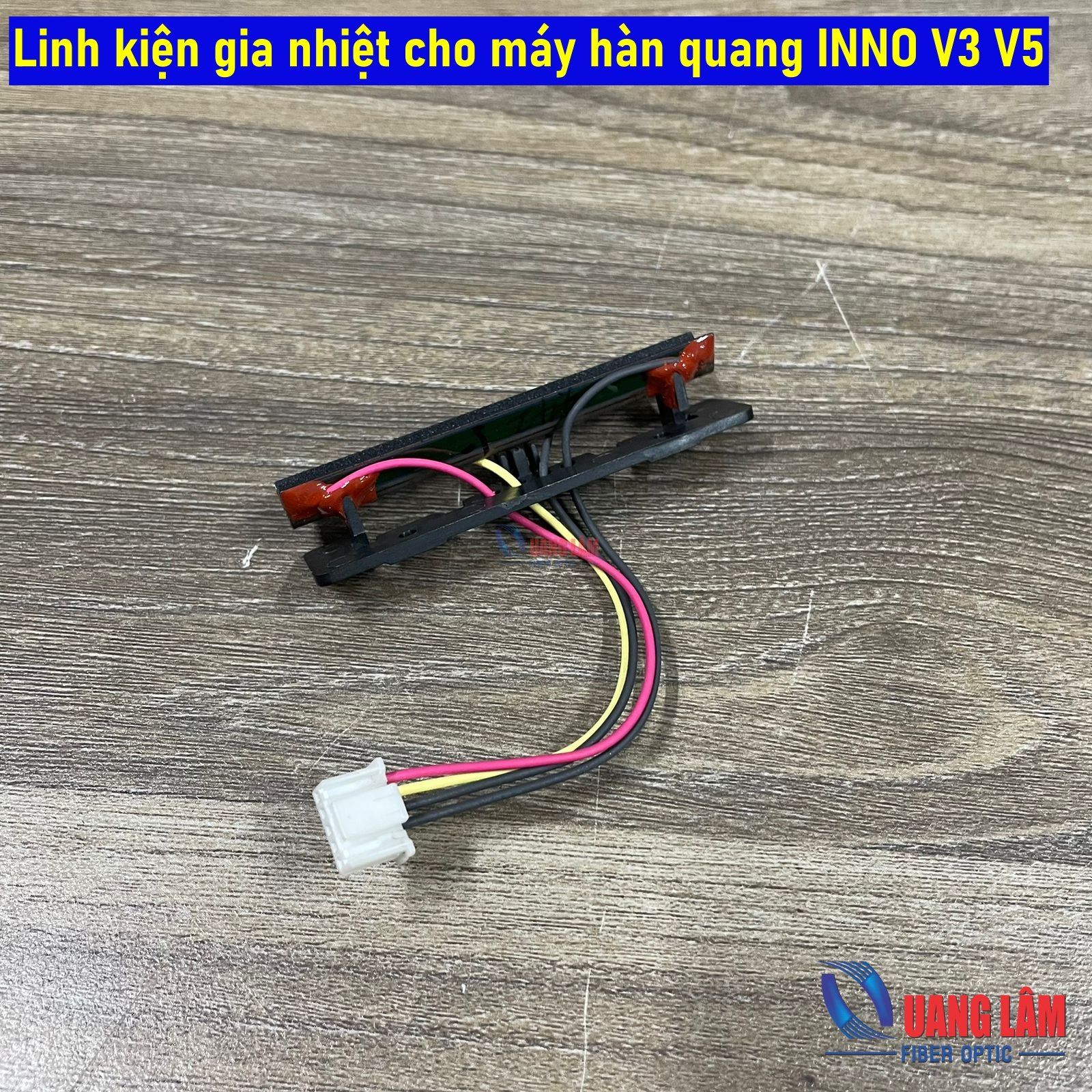 Linh kiện gia nhiệt cho máy hàn quang INNO View 3, 5, 7, View3, View5, View7, V3, V5, V7