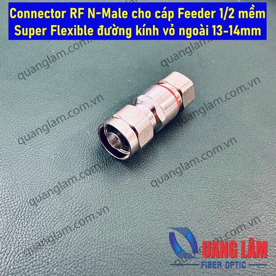 Connector RF N-Male cho Feeder 1/2 (Super Flexible)