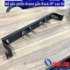 Đế gắn phiến Krone gắn Rack 19