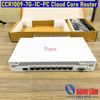 CCR1009-7G-1C-PC Cloud Core Router