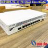 CCR1009-7G-1C-PC Cloud Core Router