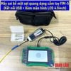 Máy soi bề mặt sợi quang kỹ thuật số dạng cầm tay FIM-5 (Kết nối USB + Kèm màn hình LCD 4.5inch)