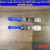 Module chuyển đổi từ khe cắm QSF28 100G sang SFP28 25G MAM1Q00A-QSA28