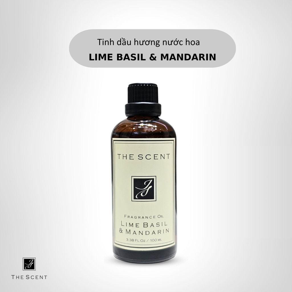 Tinh dầu Lime Basil & Mandarin - Tinh dầu hương nước hoa cao cấp The Scent
