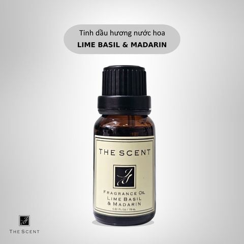 Tinh dầu Lime Basil & Mandarin - Tinh dầu hương nước hoa cao cấp The Scent