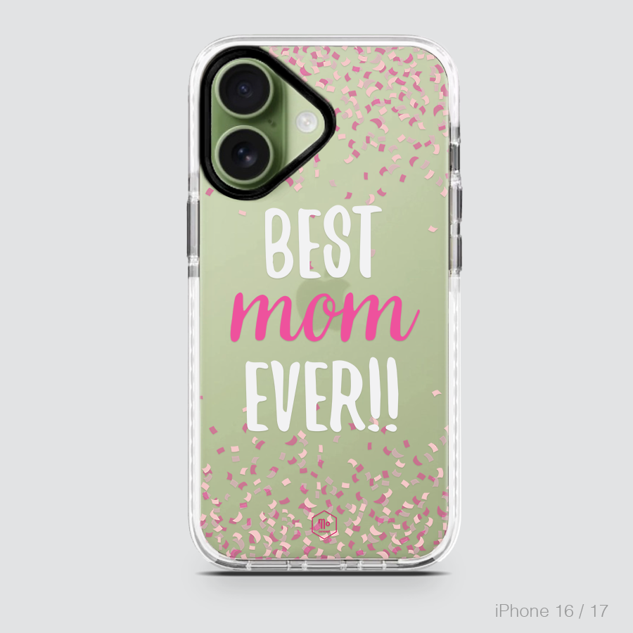 MOM IS THE BEST - BEST MOM EVER
