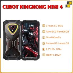 Cubot KingKong Mini 4 - Chính hãng nguyên Seal Giá Tốt + Khuyến mãi hấp dẫn - 09175.09195