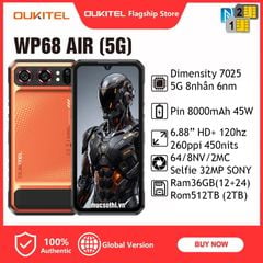 Oukitel WP68 Air - 2sim5G thiết kế siêu mỏng pin 8000mAh Ram36GB Rom512GB Camera64/32MP Android16