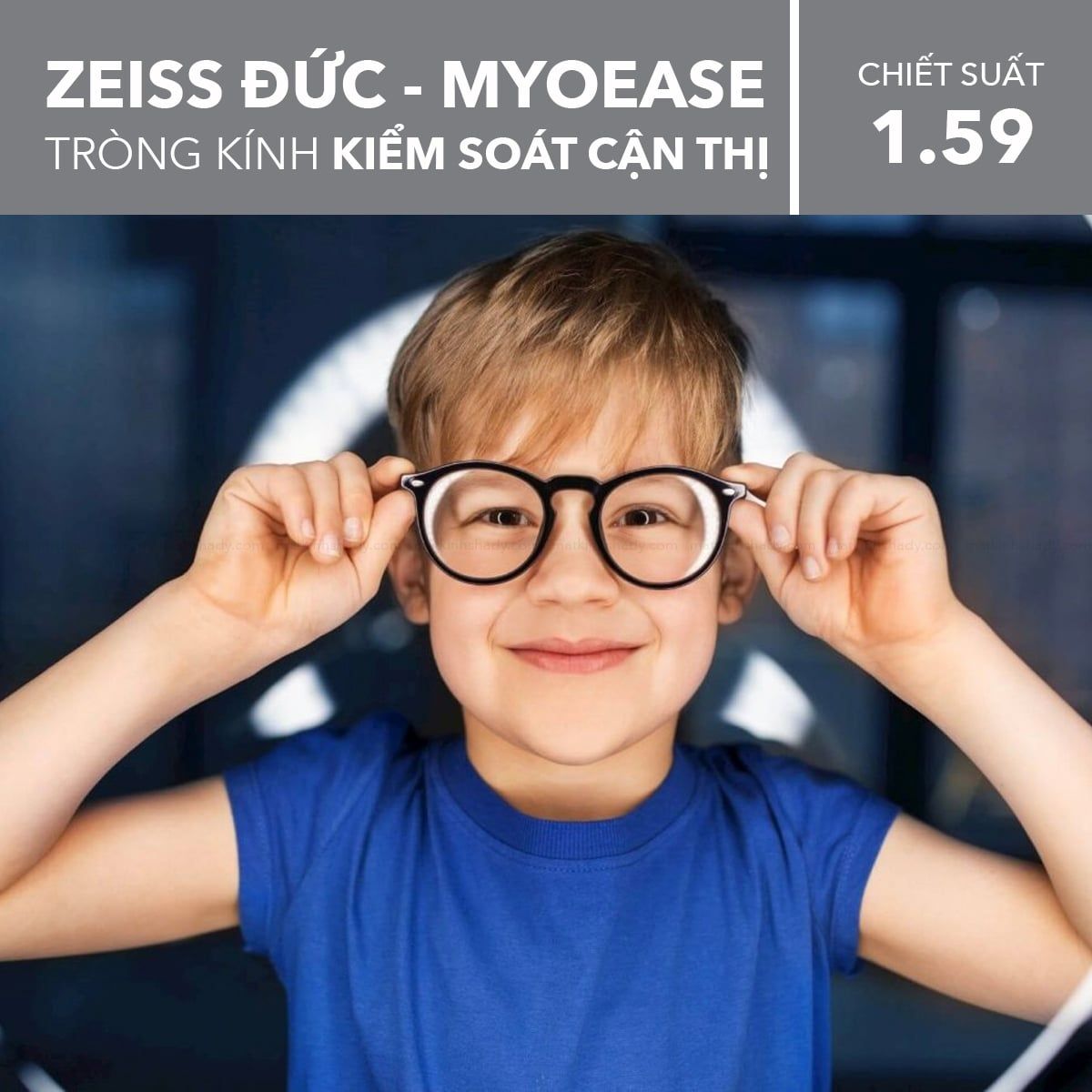  Tròng Kính Kiểm Soát Tiến Triển Cận Thị Trẻ Em Zeiss MyoEase 