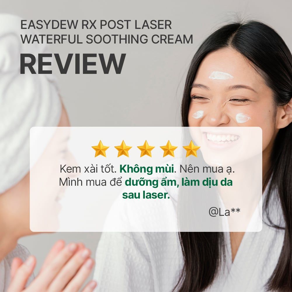 Kem Làm Dịu, Cấp Ẩm Hỗ Trợ Phục Hồi Da Tổn Thương, Kích Ứng Sau Laser, Peel, Lăn Kim Easydew RX Post Laser Waterful Soothing Cream 50ml - 10ml