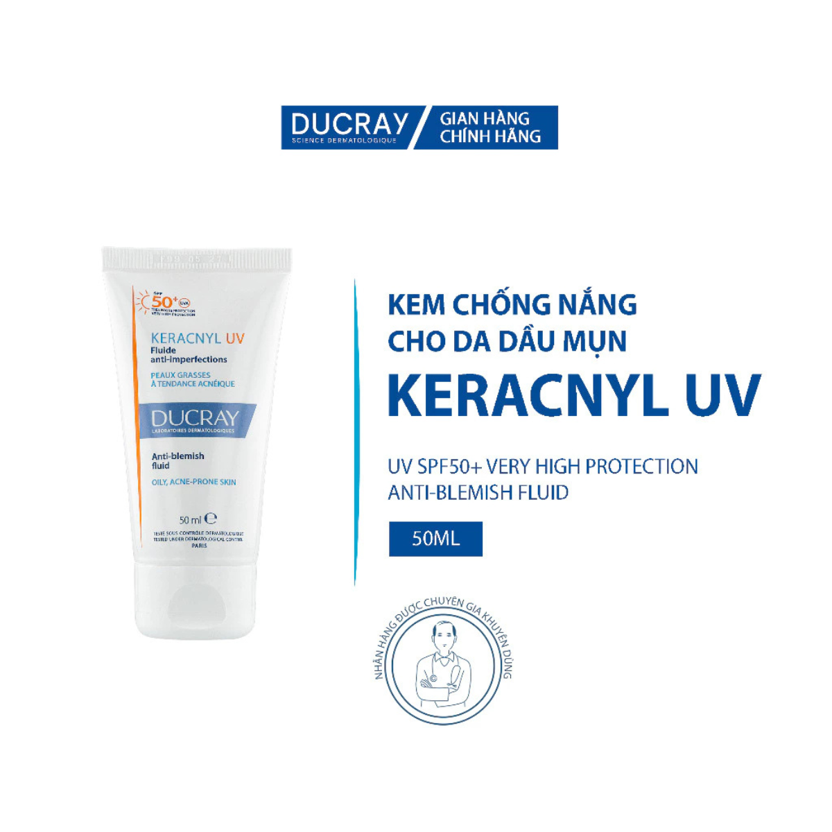 Kem chống nắng kiềm dầu cho da dầu mụn Ducray Keracnyl UV SPF50+ bảo vệ da khỏi tia UVA & UVB 50ml