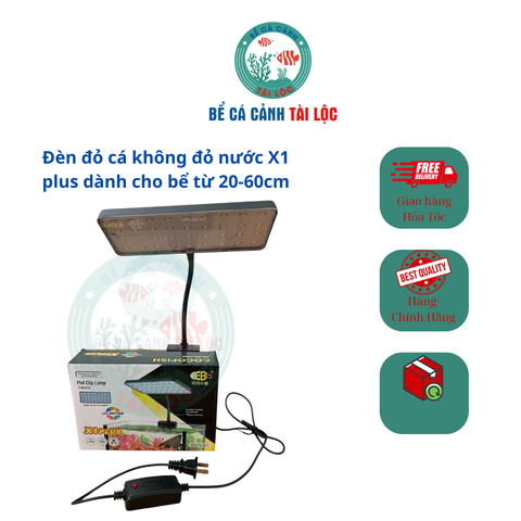 Đèn đỏ cá không đỏ nước X1 plus