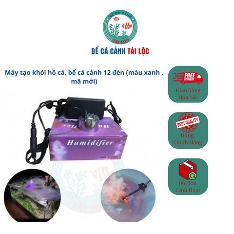 Máy tạo khói hồ cá 12 đèn (màu xanh , mã mới)