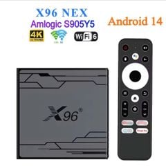 TV Box X96 NEX – Chip S905Y5 – Android 14 - Mới 2025