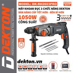1050W Máy khoan bê tông 3 chức năng Dekton DK-RH2603PRO