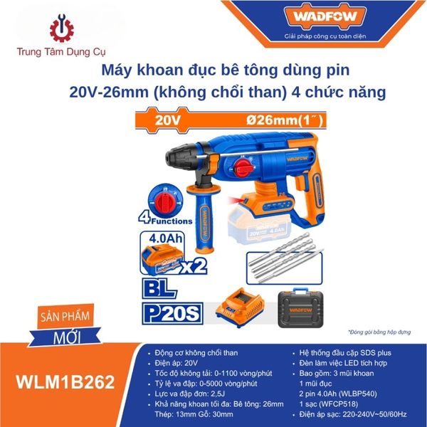 Máy khoan đục bê tông dùng pin 20V-26mm (không chổi than) 4 chức năng WADFOW WLM1B262