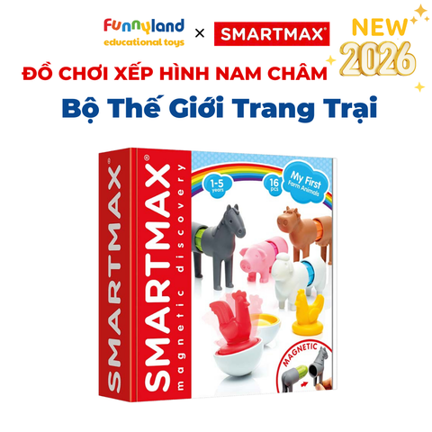 Đồ Chơi Thông Minh SmartMax Bộ Thế Giới Trang Trại