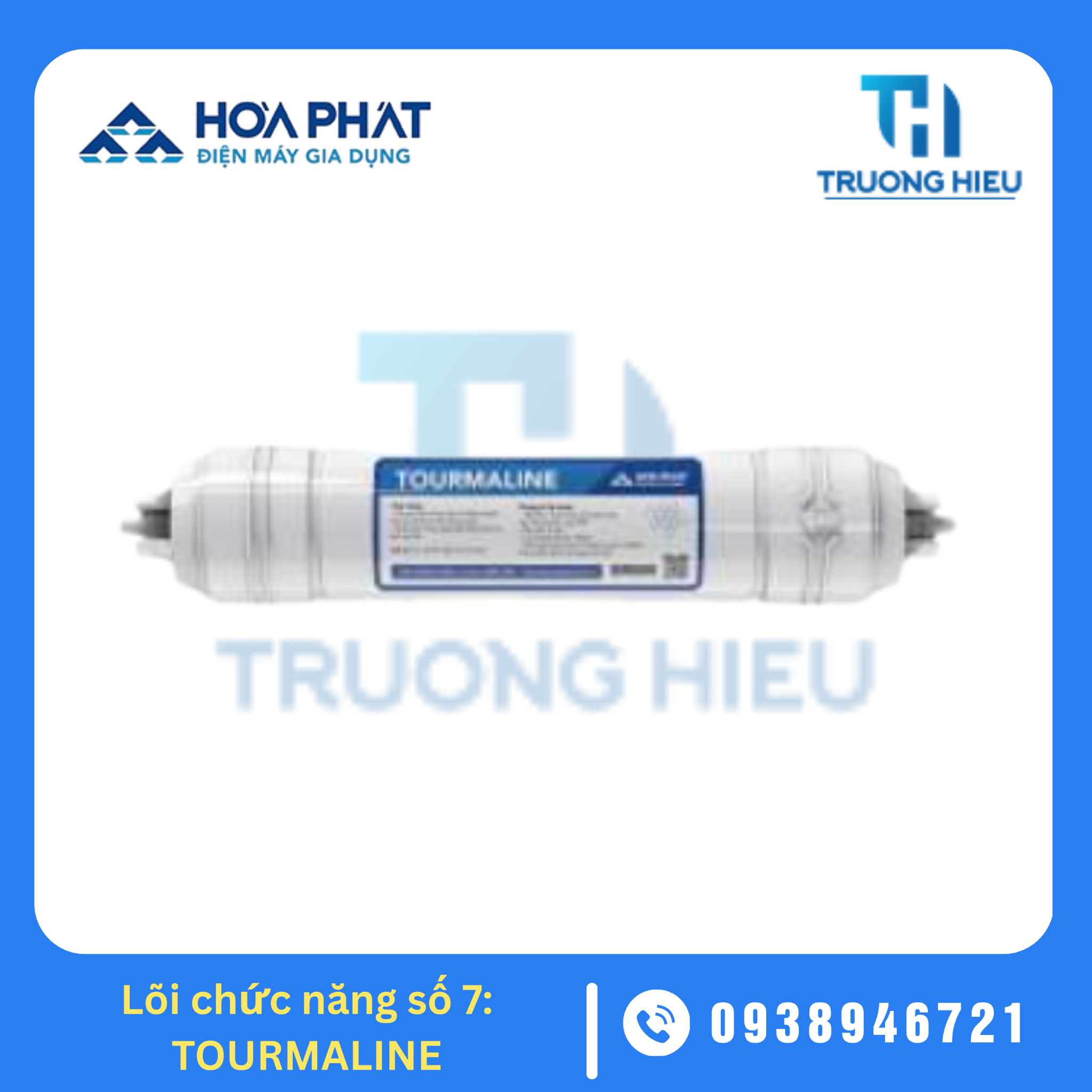 LÕI LỌC CHỨC NĂNG HÒA PHÁT SỐ 7 - TOURMALINE