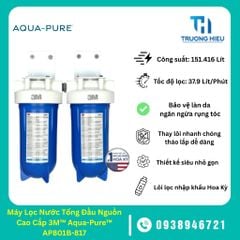 Máy Lọc Nước Tổng Đầu Nguồn Cao Cấp 3M™ Aqua-Pure™ AP801B-817