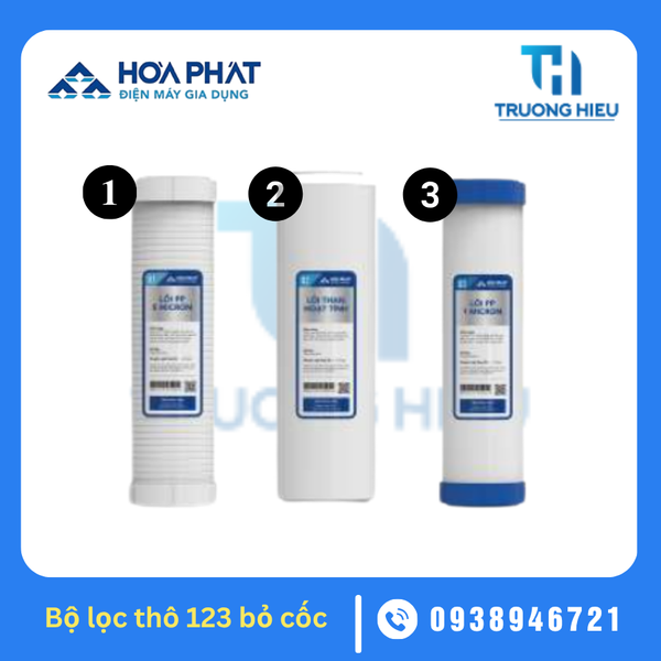 BỘ 3 LÕI LỌC THÔ BỎ CỐC HÒA PHÁT