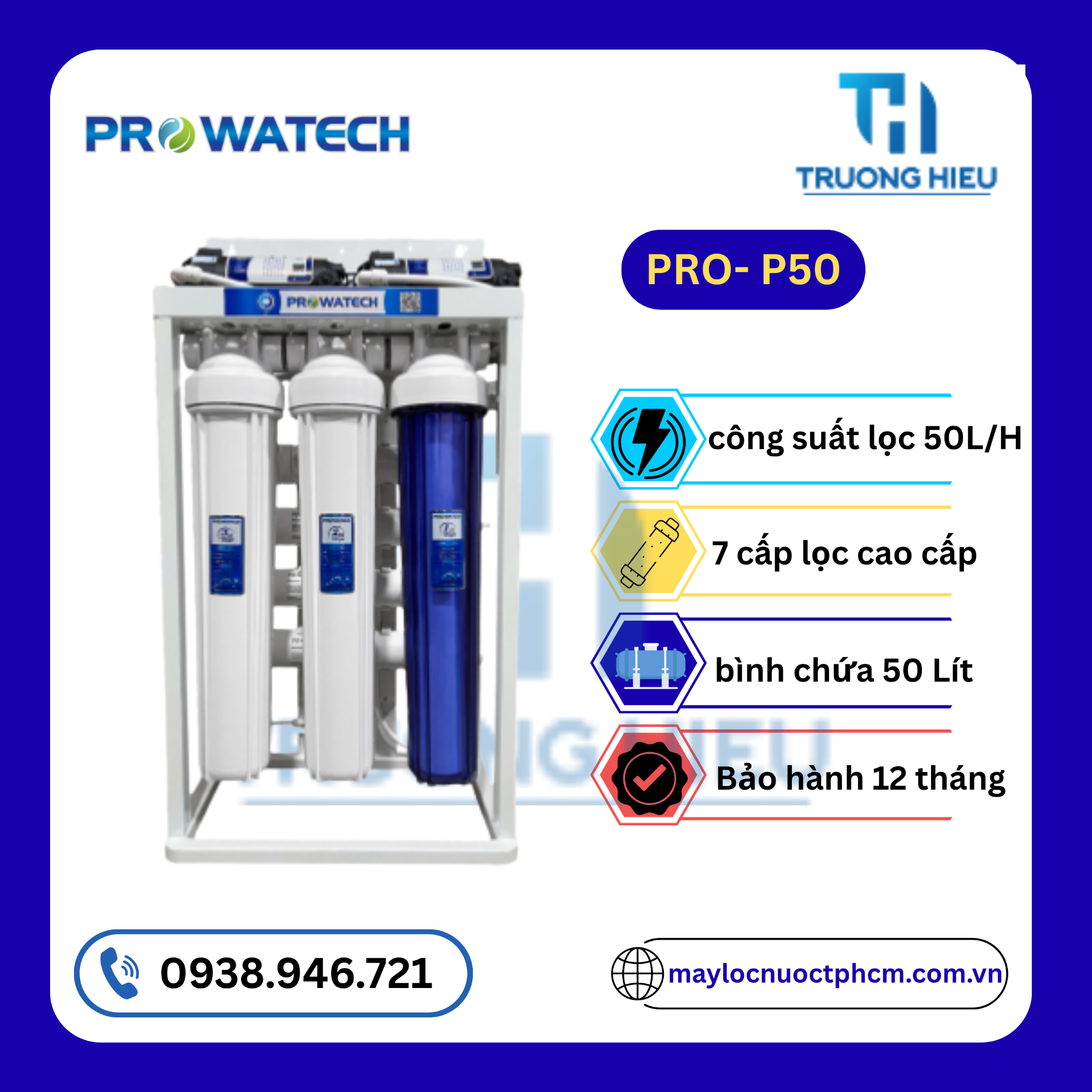 MÁY LỌC NƯỚC BÁN CÔNG NGHIỆP PROWATECH PRO-P50 50L/H