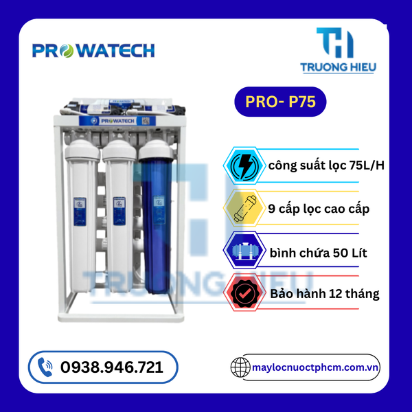 MÁY LỌC NƯỚC BÁN CÔNG NGHIỆP PROWATECH PRO-P75 75L/H