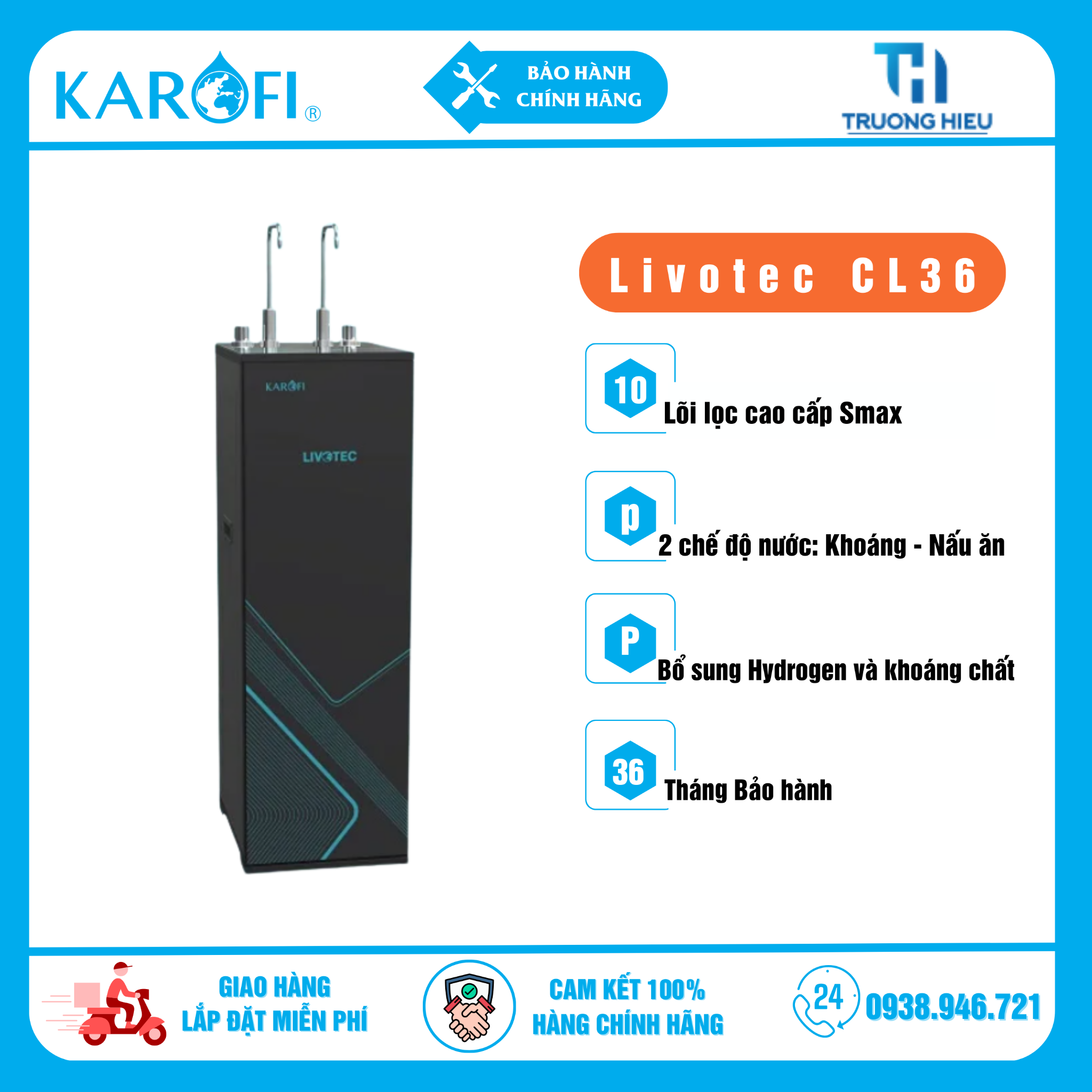 Máy lọc nước RO KAROFI Livotec CL36 - 2 Chế Độ Nước