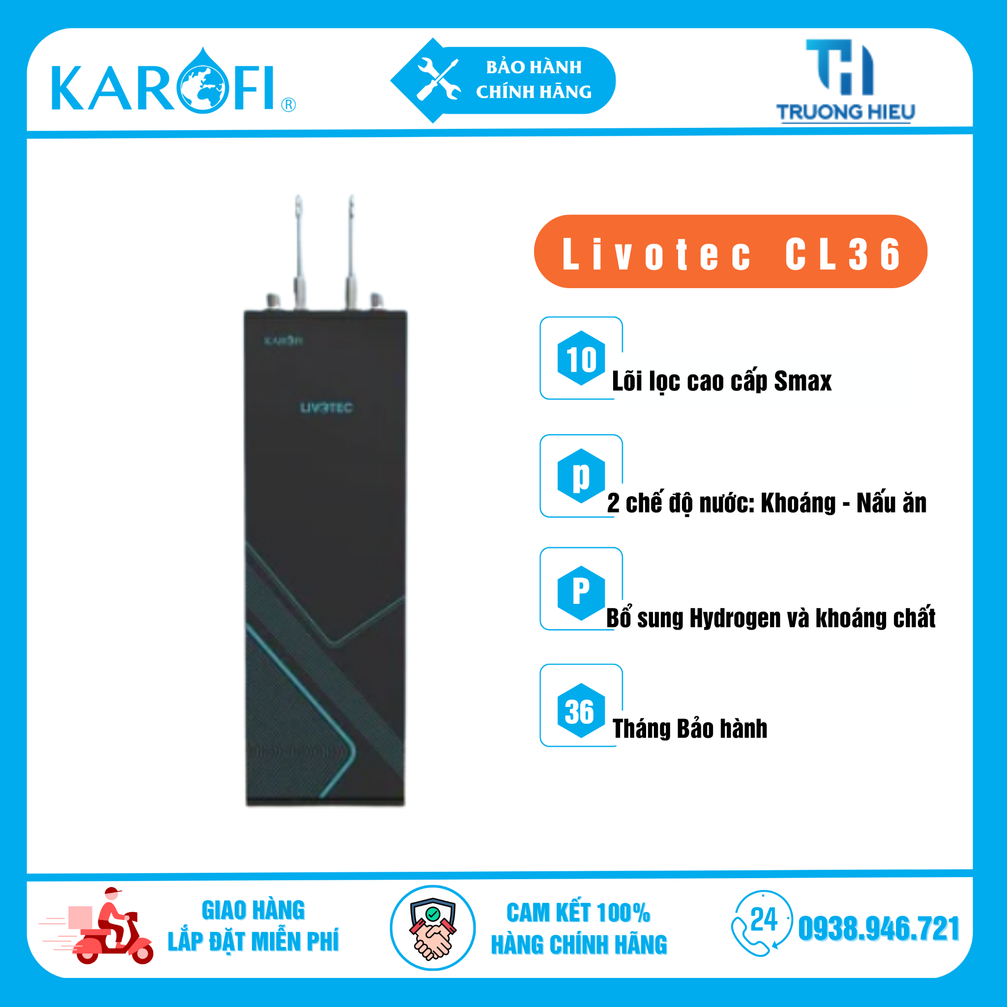 Máy lọc nước RO KAROFI Livotec CL36 - 2 Chế Độ Nước